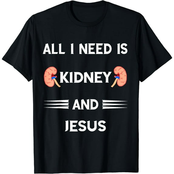 Kidney Donation Dialysis Nurse Dialysis Patient Kidney, Organ T-Shirt mens t yhirt men,black,women,misfits,journey ,boys