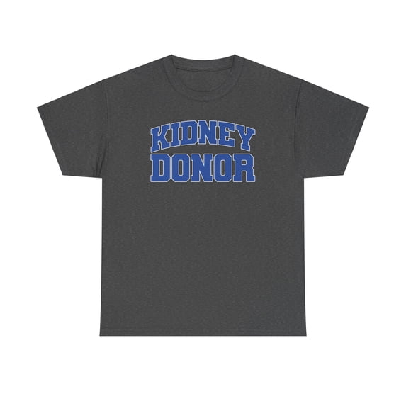 Kidney Donor Organ Thank You Appreciation Shirt Gifts Tshirt Crew Neck