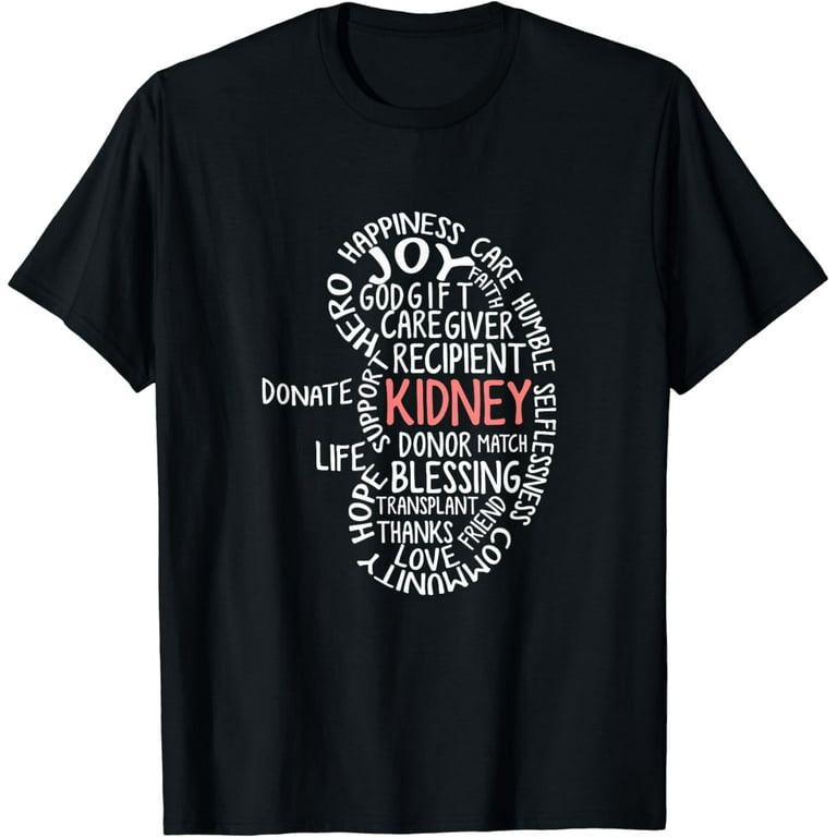 Kidney Transplant Gifts: Kidney Recipient Shirt Kidney Transplant Gifts: Kidney Recipient Shirt
