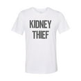 thumbnail image 1 of "Kidney Transplant Gift, Kidney Thief, Kidney Recipient, Kidney Recipient Gift, Transplant Awareness, Organ Recipient, Kidney Transplant Tee, White, LARGE", 1 of 1