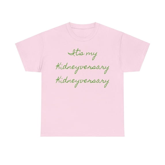 Kidneyversary t-shirt, Unisex Heavy Cotton Tee, Kidney Anniversary,
