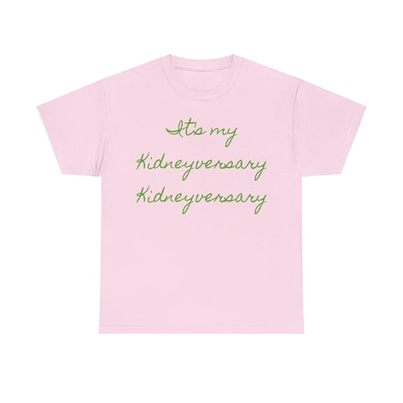 Kidneyversary t-shirt, Unisex Heavy Cotton Tee, Kidney Anniversary,