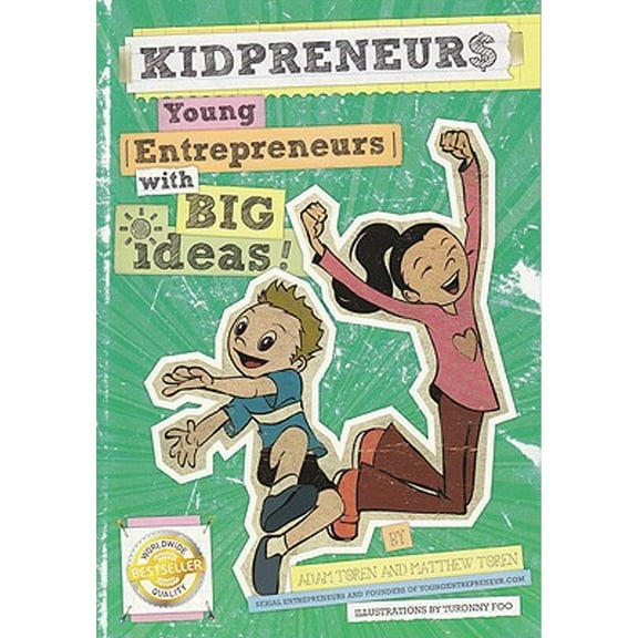 Pre-Owned Kidpreneurs: Young Entrepreneurs with Big Ideas! (Paperback) 0692004246 9780692004241