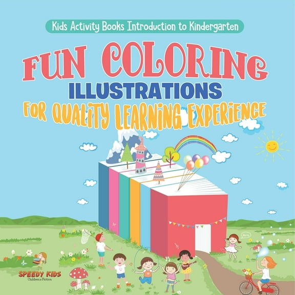 Kids Activity Books Introduction to Kindergarten. Fun Coloring Illustrations for Quality Learning Experience. Includes D, (Paperback)
