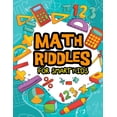 thumbnail image 1 of Kids Activity Books Math Riddles For Smart Kids: Math Riddles Puzzles And Brain Teasers for Kids And Family Will Enjoy, Book 5, (Paperback), 1 of 1