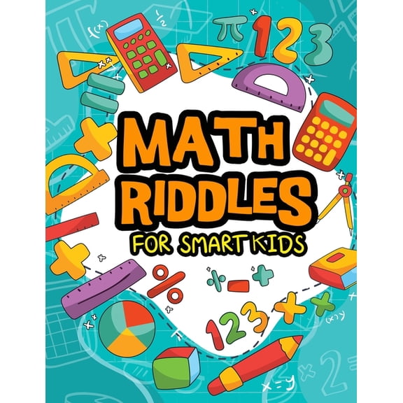 Kids Activity Books Math Riddles For Smart Kids: Math Riddles Puzzles And Brain Teasers for Kids And Family Will Enjoy, Book 5, (Paperback)
