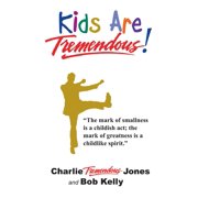 Kids Are Tremendous, Paperback
