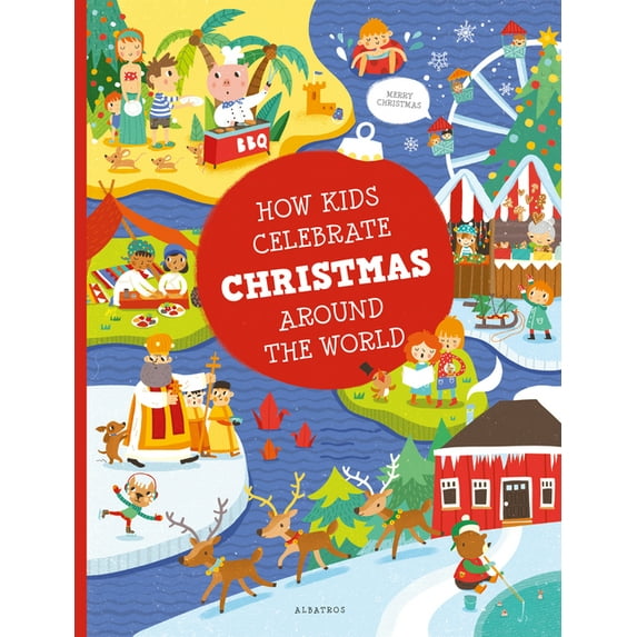 Kids Around the World How Kids Celebrate Christmas Around the World, Book 2, (Hardcover)