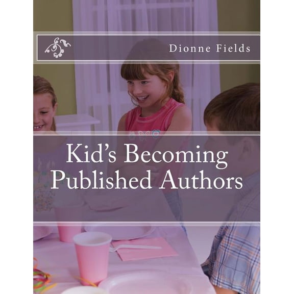 Kids Becoming Published Authors, (Paperback)