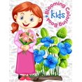 thumbnail image 1 of Kids Blooming Coloring Book : Flower Coloring Book For Children Age 4-8 (Paperback), 1 of 1