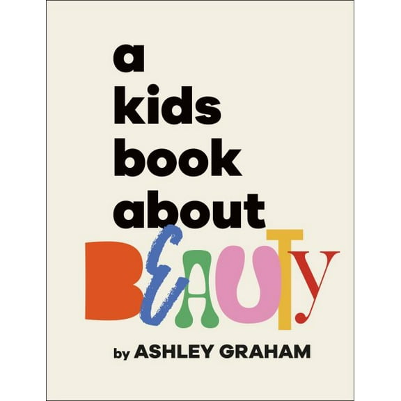 Pre-Owned A Kids Book about Beauty (Hardcover) 0593847105 9780593847107