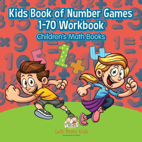 Kids Book of Number Games 1-70 Workbook Children's Math Books, (Paperback)