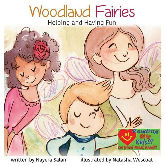 Kids Books by Nayera: Woodland Fairies: Helping and Having Fun (Hardcover)