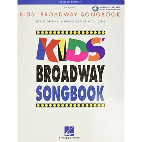 Pre-Owned Kids Broadway Songbook | Vocal Collection with Piano Accompaniment and Online Audio | Musical Theatre Songs for Children and Students | Sheet Music Book for Voice Lessons, Auditions and Pra