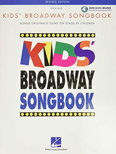 Pre-Owned Kids' Broadway Songbook - Revised Edition Book/Online Audio (Paperback) 0634030655 9780634030659