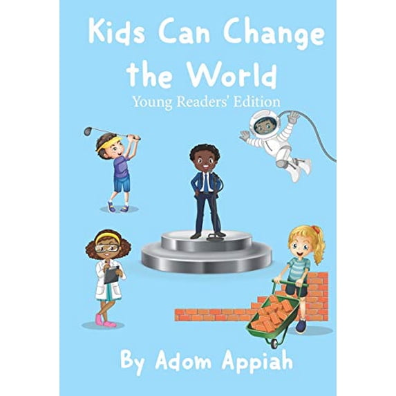 Pre-Owned Kids Can Change the World: Young Readers' Edition Paperback