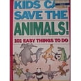thumbnail image 1 of Pre-Owned Kids Can Save the Animals: 101 Easy Things to Do (Paperback) 0446392715 9780446392716, 1 of 1