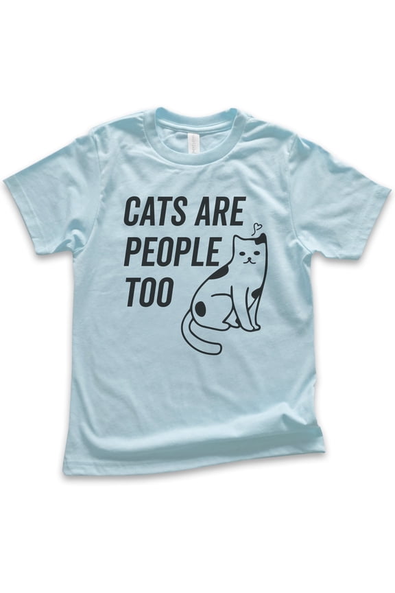 Kids Cats Are People Too Shirt, Youth Kids Boy Girl T-Shirt, Cat T-shirt, Kitten Shirt, Cat Lover Shirt, Light Blue, Medium