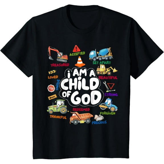 Kids Child of God Construction Vehicle Christian Affirmation Boys T-Shirt men and women can wear, black, white, gifts