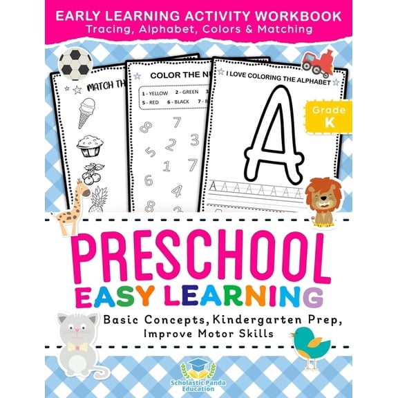 Kids Coloring Activity Books Preschool Easy Learning Activity Workbook: Preschool Prep, Pre-Writing, Pre-Reading, Toddler Learning Book, Kindergarten, Book 2, (Paperback)