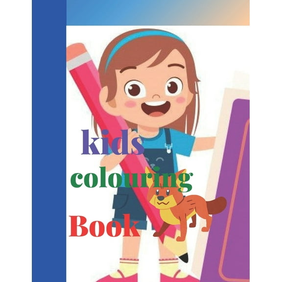Kids Colouring Book: Suitable for 5 to 8 years old children, who loves colouring, (Paperback)