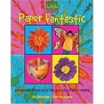 thumbnail image 1 of Pre-Owned Kids' Crafts: Paper Fantastic: 50 Creative Projects to Fold, Cut, Glue, Paint & Weave (Lark Kids' Crafts) (Hardcover) 1579904769 9781579904760, 1 of 1