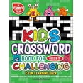 thumbnail image 1 of Pre-Owned Kids Crossword Book for Age 9 - 15 Challenging & Fun Learning Book: Crossword Books for Adults for Smart & Clever Kids with Fresh & Exciting Look (Crossword Puzzles Books Large Paperback, 1 of 1