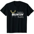 thumbnail image 1 of Kids Daddys Hunting Buddy Clothes Boy Girl Toddler Deer Hunter T-Shirt, 1 of 3