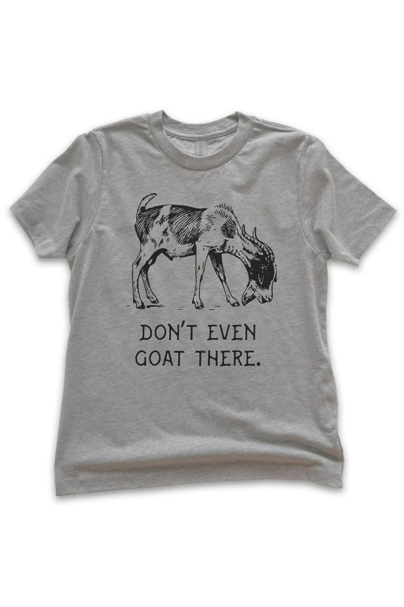 Kids Don't Even Goat There Shirt, Youth Kids Boy Girl T-Shirt, Goat Shirt, Farm Shirt, Pun Shirt, Farmer Tee, Dark Heather Gray, Medium