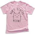 thumbnail image 1 of Kids Don't Stress Meowt Shirt Cat Shirt, Youth Kids Boy Girl T-Shirt, Funny Cat Shirt, Clever Cool Cat Shirt, Light Pink, Medium, 1 of 4