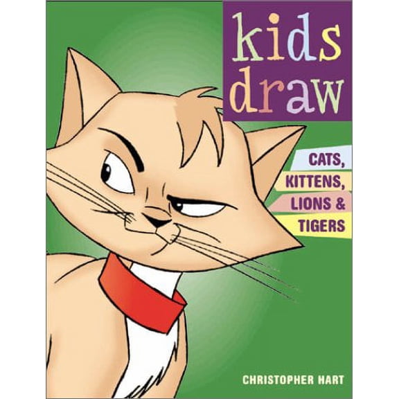 Pre-Owned Kids Draw Cats, Kittens, Lions & Tigers