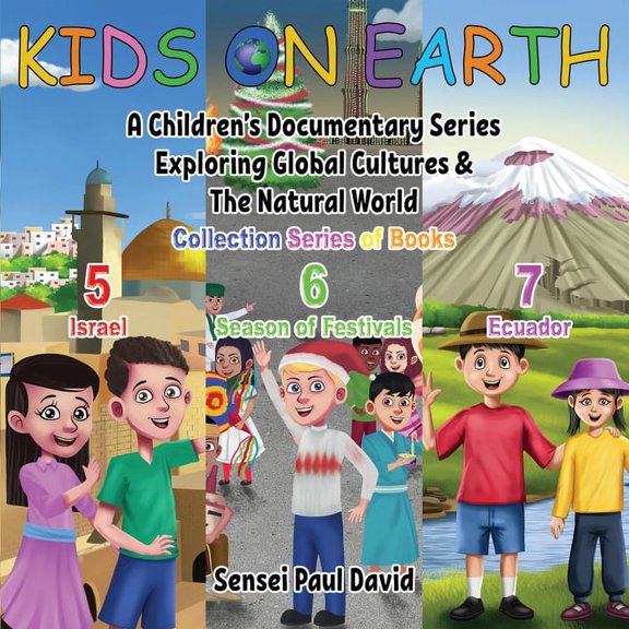 Kids on Earth: A Children's Documen Kids On Earth: A Children's Documentary Series Exploring Global Cultures & The Natural World: COLLECTIONS SERIE, (Paperback)
