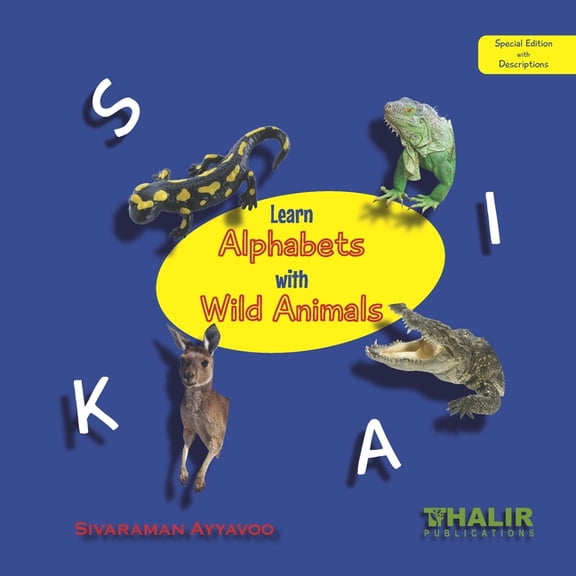 Kids Education: Learning Alphabets with Wild Animals (Paperback)