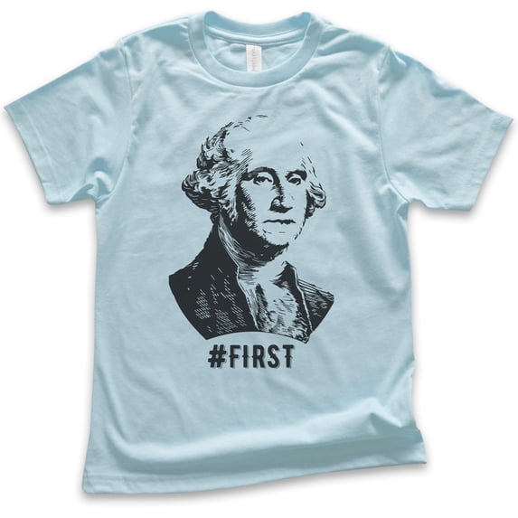 Kids First! George Washington Shirt, Youth Kids Boy Girl T-Shirt, Funny Graphic President Founding Father Shirt, Light Blue, Small