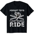 thumbnail image 1 of Kids Forget Toys I Just Wanna Ride Dirt bike For Motocross Boys T-Shirt, 1 of 3