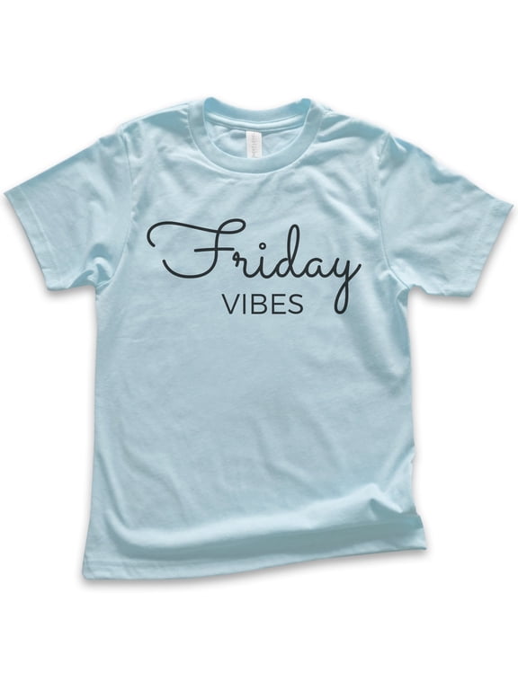 Kids Friday Vibes Shirt, Youth Kids Boy Girl T-Shirt, Friday Shirt, Vibes Shirt, Chill Shirt, Weekend Shirt, Light Blue, Small