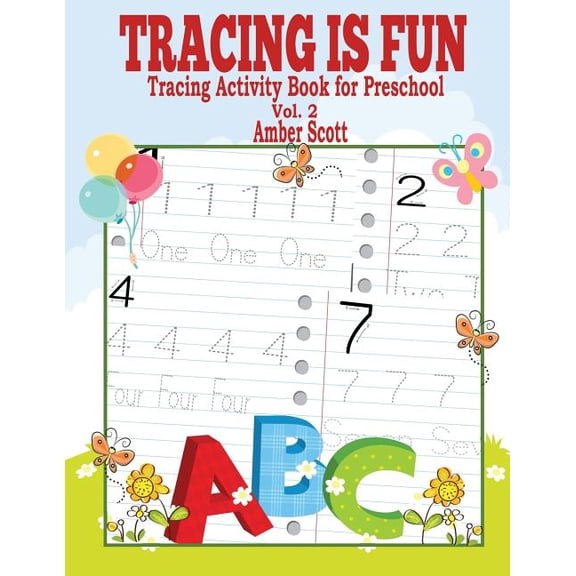 Kids Fun Activity Books Tracing Is FUN: Tracing Activity Book For Preschool (Vol. 2), (Paperback)