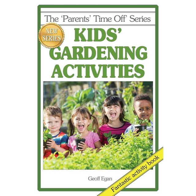 Kids' Gardening Activities (Paperback)
