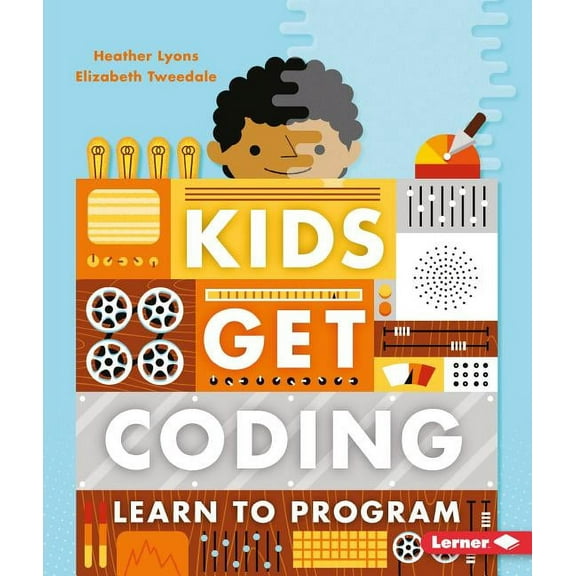 Kids Get Coding Learn to Program, (Paperback)