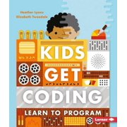 Kids Get Coding Learn to Program, Paperback