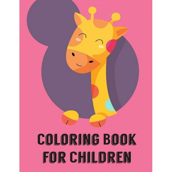 Kids Gift Idea: Coloring Book For Children : A Cute Animals Coloring Pages for Stress Relief & Relaxation (Series #1) (Paperback)