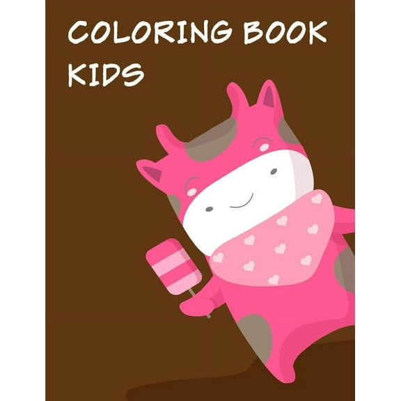 Kids Gift Idea: Coloring Book Kids: Baby Cute Animals Design and Pets Coloring Pages for boys, girls, Children (Paperback)