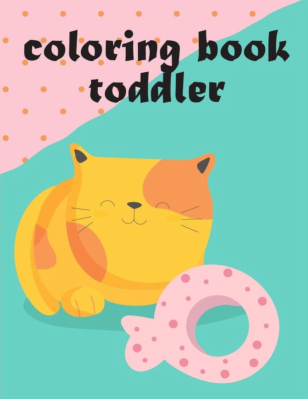 Coloring Books For Boys: Beautiful and Stress Relieving Unique Design for  Baby and Toddlers learning (Paperback)