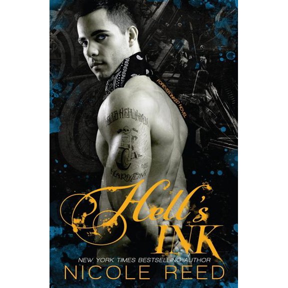 Forever Inked Novel Hell's Ink, (Paperback)