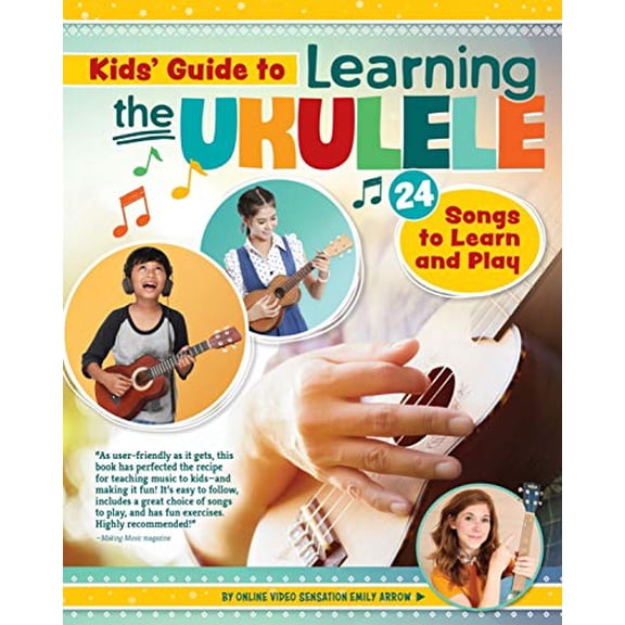 Pre-Owned Kids' Guide to Learning the Ukulele: 24 Songs to Learn and Play (Paperback) 1641240482 9781641240482