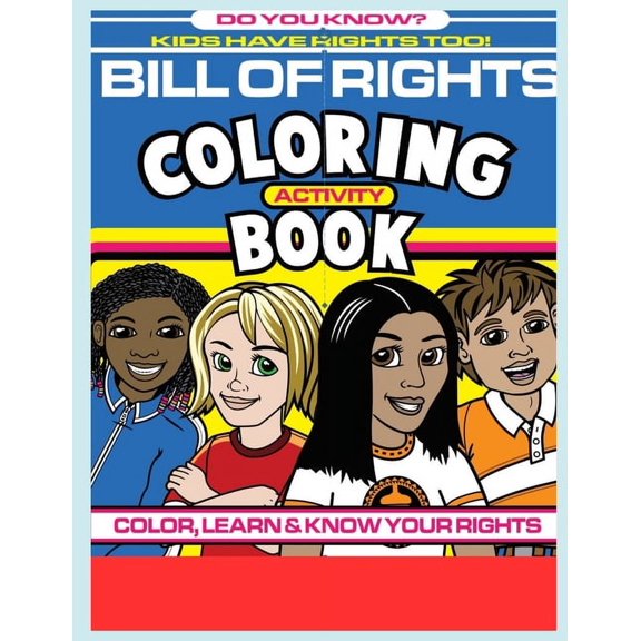 Kids Have Rights Too!: Coloring and Activity Book (Paperback)