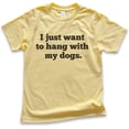 thumbnail image 1 of Kids I Just Want To Hang With My Dogs Shirt, Youth Kids Boy Girl T-Shirt, Dog Owner Shirt, Pet Owner Shirt, Yellow, Medium, 1 of 4