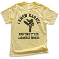 thumbnail image 1 of Kids I Know Karate And Two Other Japanese Words Shirt, Youth Kids Boy Girl T-Shirt, Karate Jiu Jitsu MMA Tee, Yellow, X-Small, 1 of 4
