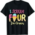 thumbnail image 1 of Kids I Scream Four Ice Cream Girls 4th Birthday T-Shirt mens t shirt，black，women，funny，misfits，men，journey, 1 of 4