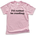 thumbnail image 1 of Kids I'd Rather Be Reading Shirt, Youth Kids Boy Girl T-Shirt, Book Lover Shirt, English Literature Shirt, Light Pink, Medium, 1 of 4